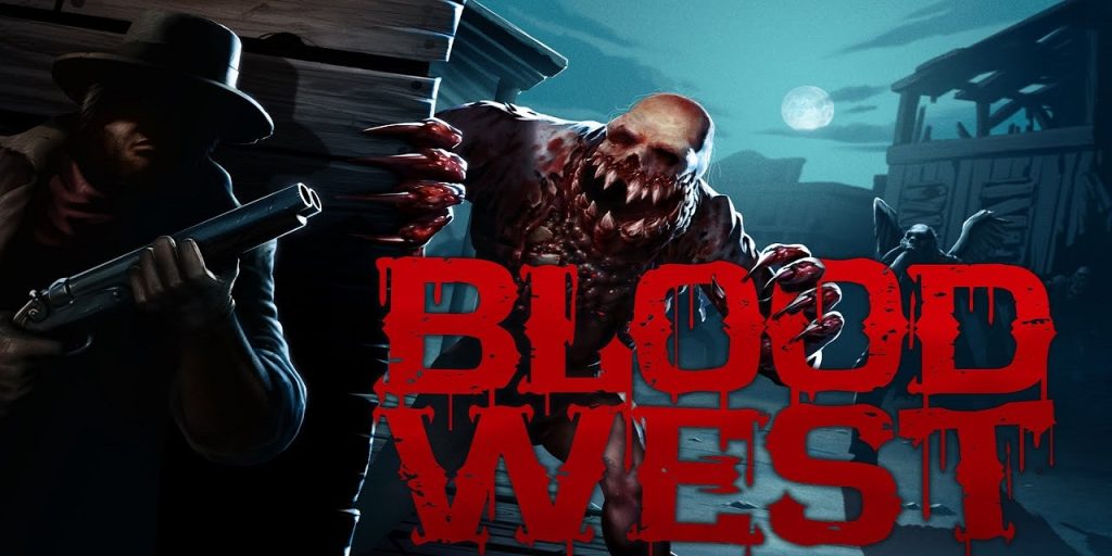 Blood West: FPS Horor dengan Sentuhan Wild West